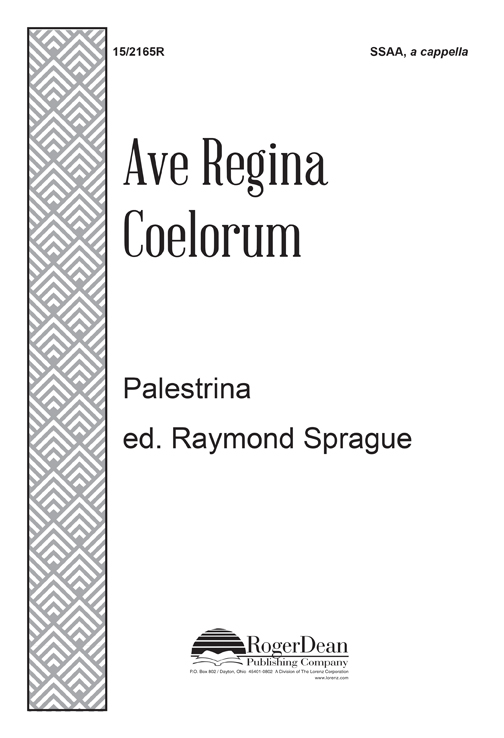 Ave Regina Coelorum : SSAA : Raymond Sprague : Giovanni Pierluigi da Palestrina : Sheet Music : 15-2165R : 000308110425