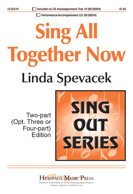 Sing All Together Now : 2-Part : Linda Spevacek : Sheet Music : 15-2221H : 9780893285296