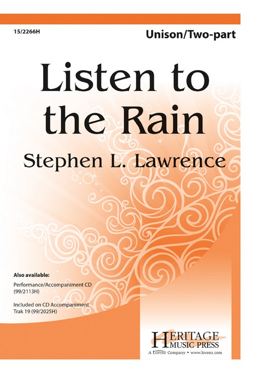 Listen to the Rain : 2-Part : Stephen L Lawrence : Stephen L Lawrence : Sheet Music : 15-2266H : 9780893286002