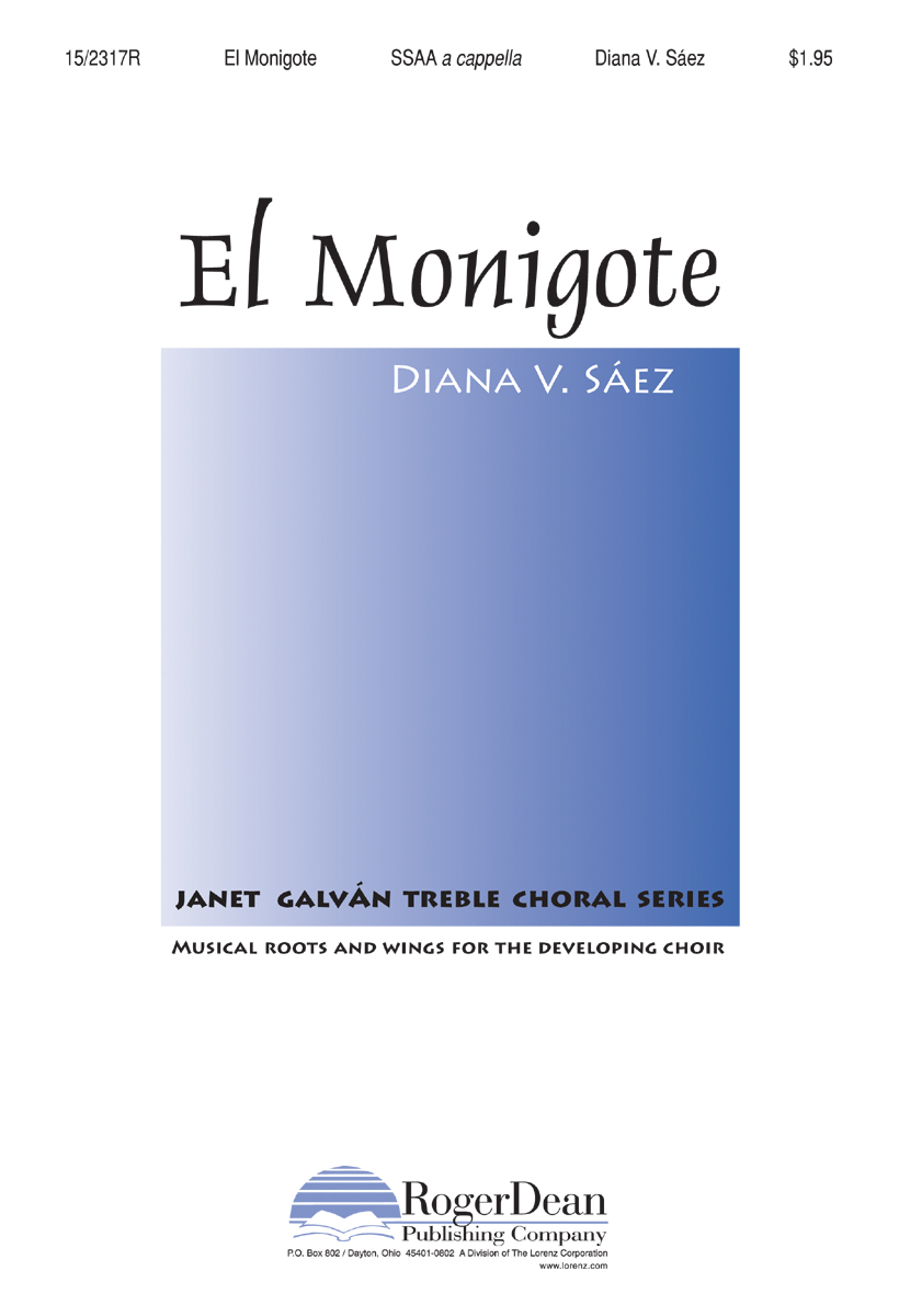 El Monigote : SSAA : Diana V Saez : Diana V Saez : Sheet Music : 15-2317R : 9780893287450