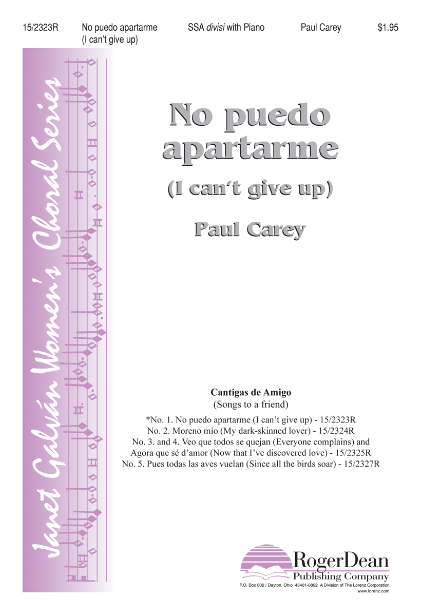 No puedo apartarme (I can't give up) : SSA Div : Paul Carey : Paul Carey : Sheet Music : 15-2323R : 9780893287610