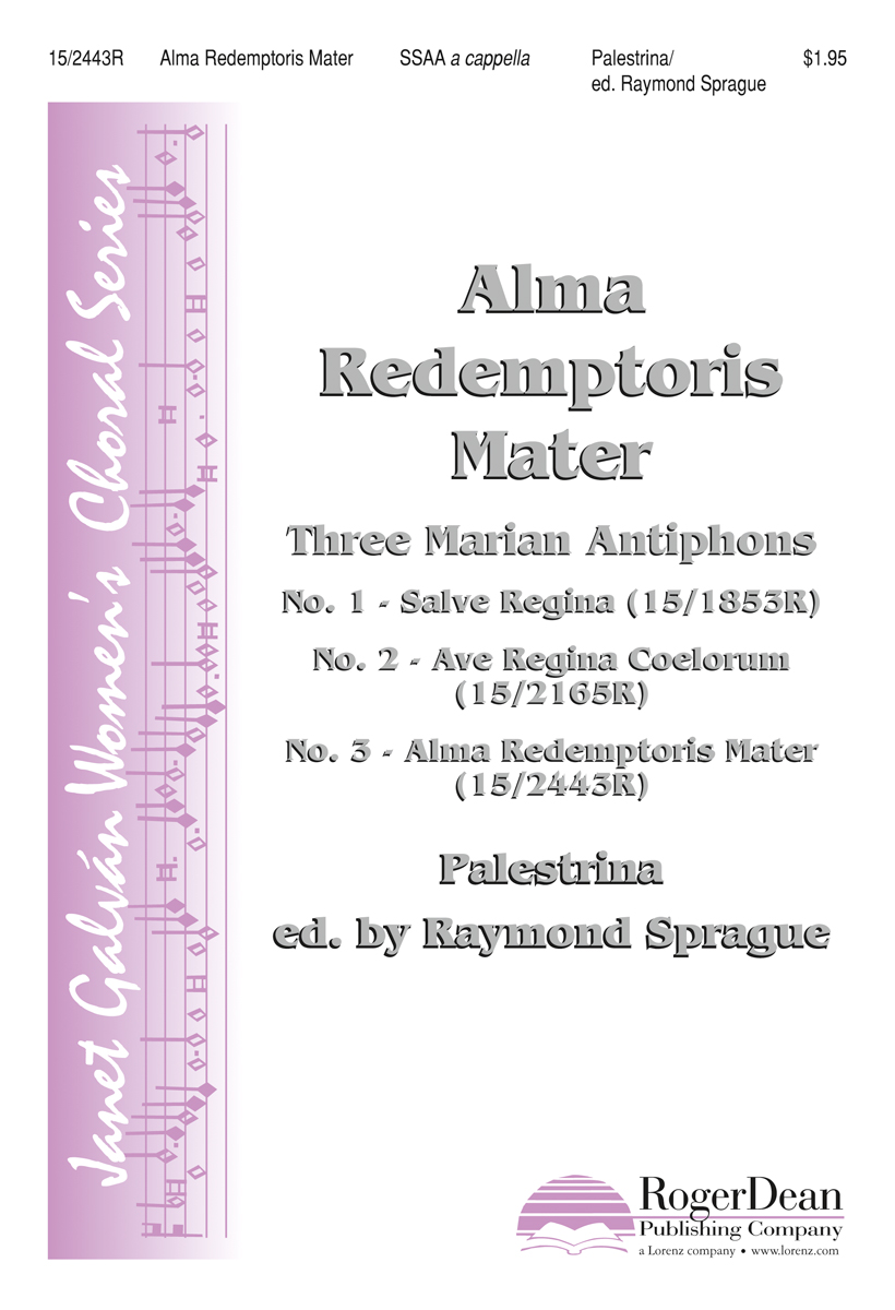 Alma Redemptoris Mater : SSAA : Giovanni Pierluigi da Palestrina : Sheet Music : 15-2443R : 9781429102988