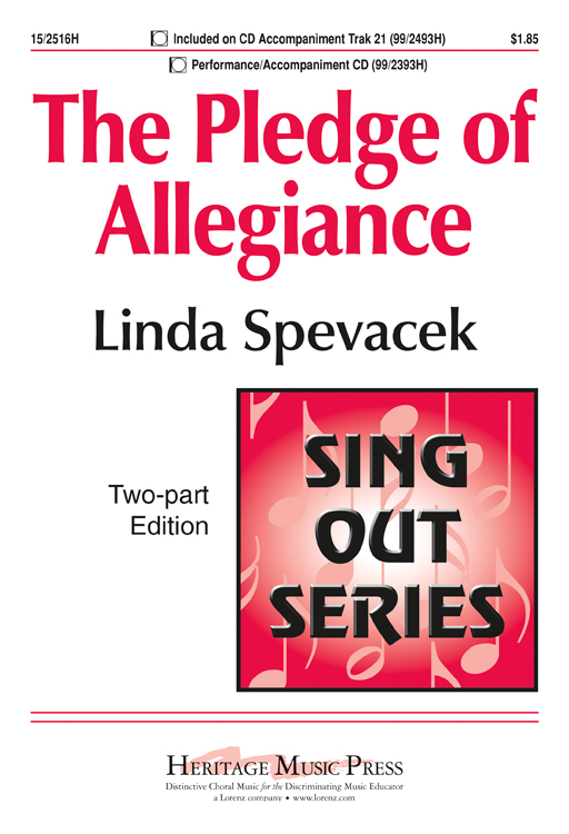 The Pledge of Allegiance : 2-Part : Linda Spevacek : Linda Spevacek : 15-2516H : 9781429106054