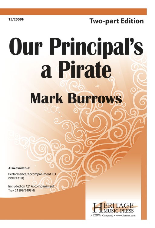 Our Principal's a Pirate : 2-Part : Mark Burrows : Mark Burrows : 15-2559H : 9781429106481