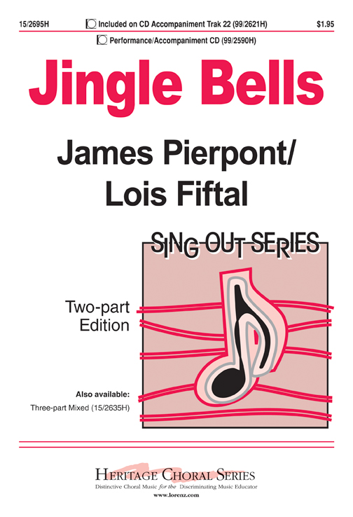 Jingle Bells : 2-Part : Lois Fiftal : Lois Fiftal : Sheet Music : 15-2695H : 9781429119269