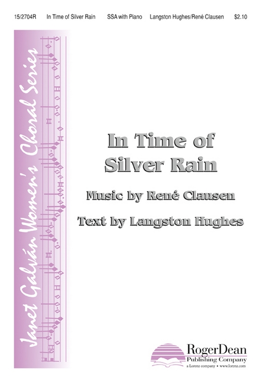 In Time of Silver Rain : SSA : Rene Clausen : Sheet Music : 15-2704R : 9781429115223