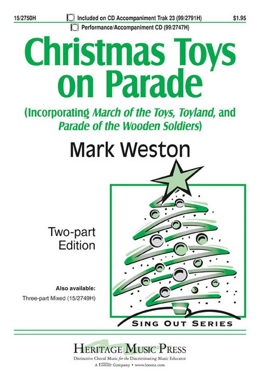 Christmas Toys on Parade : 2-Part : Mark Weston : Mark Weston : Sheet Music : 15-2750H : 9781429123990