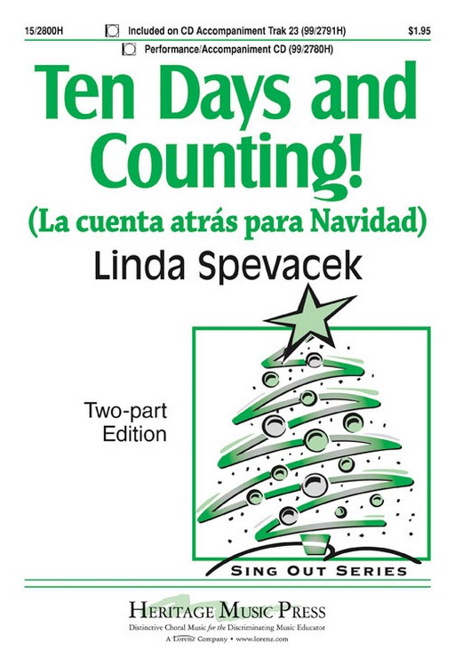 Ten Days and Counting! : 2-Part : Linda Spevacek : Linda Spevacek : Sheet Music : 15-2800H : 9781429124621