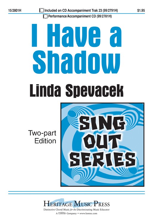 I Have a Shadow : 2-Part : Linda Spevacek : Sheet Music : 15-2801H : 9781429124614