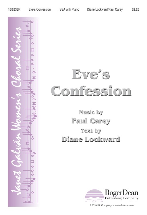 Eve's Confession : SSA : Paul Carey : Paul Carey : Sheet Music : 15-2838R : 9781429121934