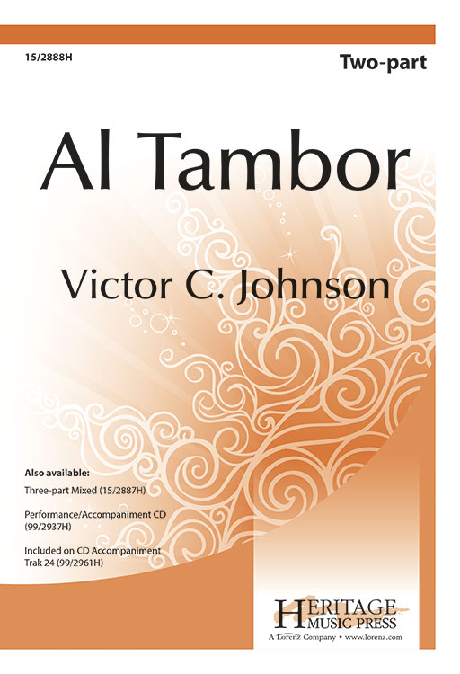 Al Tambor : 2-Part : Victor C. Johnson : Victor C. Johnson : Sheet Music : 15-2888H : 9781429128391