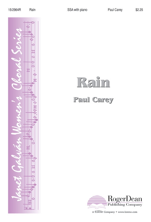 Rain : SSA : Paul Carey : Paul Carey : Sheet Music : 15-2964R : 9781429127578