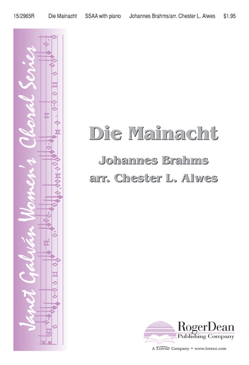 Die Mainacht : SSAA : Chester L Alwes : Johannes Brahms : Sheet Music : 15-2965R : 9781429127585