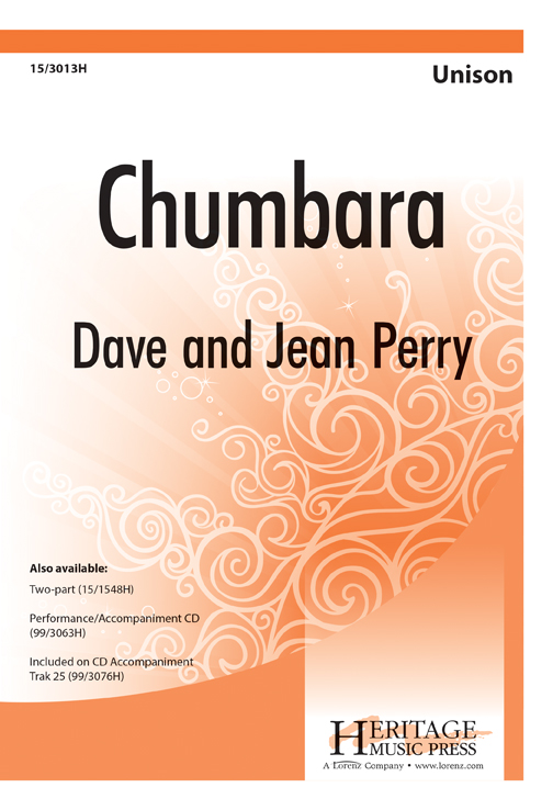 Chumbara : Unison : David A Perry; Jean Perry : David A Perry; Jean Perry : Sheet Music : 15-3013H : 9781429132367