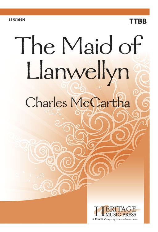 The Maid of Llanwellyn : TTBB : Charles McCartha : Charles McCartha : Sheet Music : 15-3164H : 9780787713768