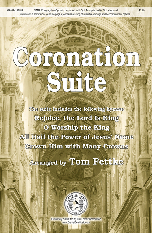 Coronation Suite : SATB : Tom Fettke : Tom Fettke : Sheet Music : 9780834182882 : 9780834182882