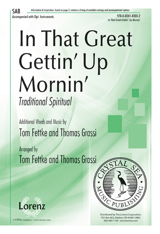 In That Great Gettin' Up Mornin' : SAB : Tom Fettke : Tom Fettke : Sheet Music : 9780834183032 : 9780834183032