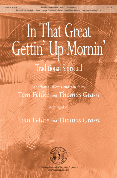 In That Great Gettin' Up Mornin' : 2-Part : Tom Fettke : Tom Fettke : Sheet Music : 9780834183056 : 9780834183056