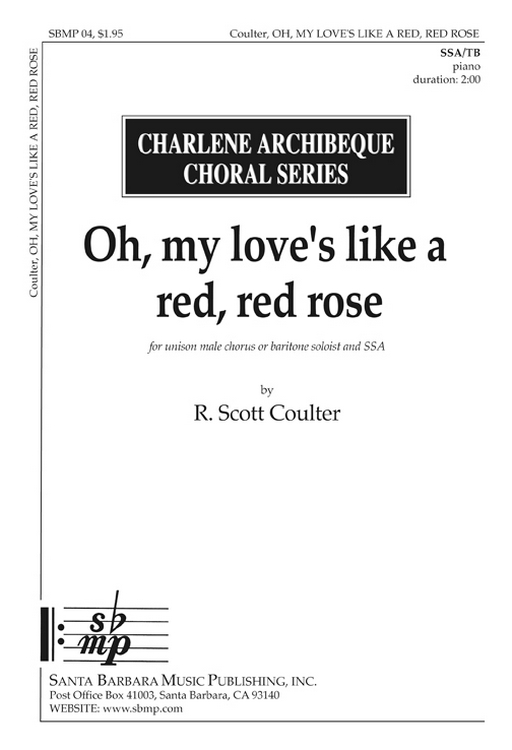 O My Love Is Like A Red, Red Rose : SSA : R Scott Coulter : R Scott Coulter : Sheet Music : SBMP04 : 964807000048