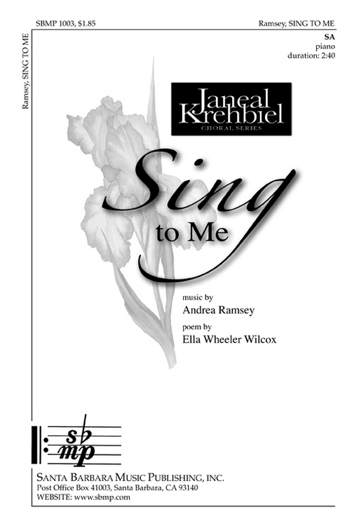 Sing to Me : SA : Andrea Ramsey : Andrea Ramsey : Sheet Music : SBMP1003 : 608938357861