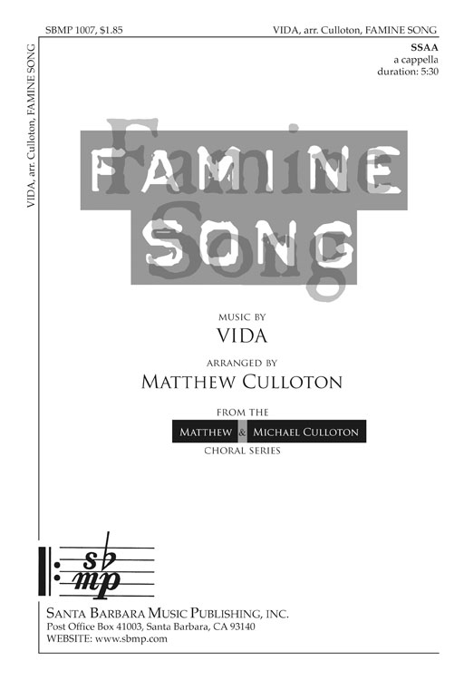 Famine Song : SSAA : Matthew Culloton : VIDA : VIDA : Sheet Music : SBMP1007 : 608938357984