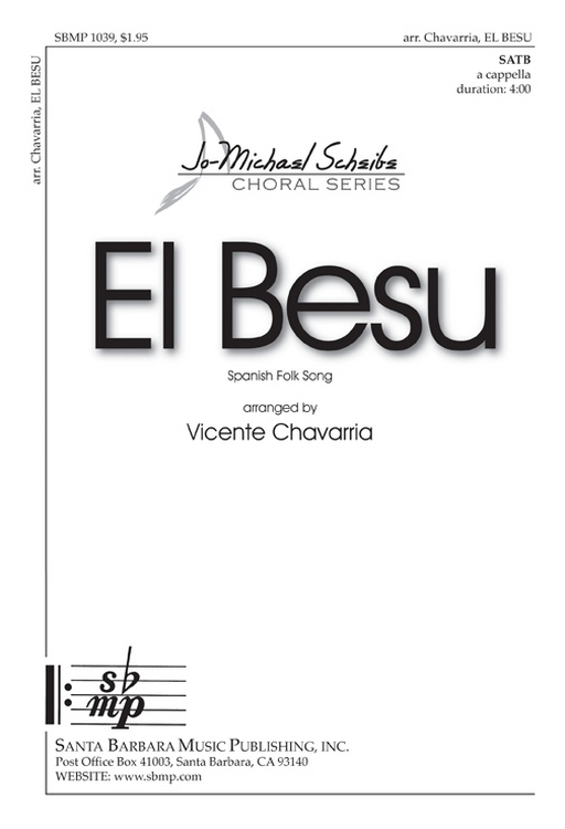 El Besu : SATB : Vicente Chavarria : Vicente Chavarria : Sheet Music : SBMP1039 : 608938358295