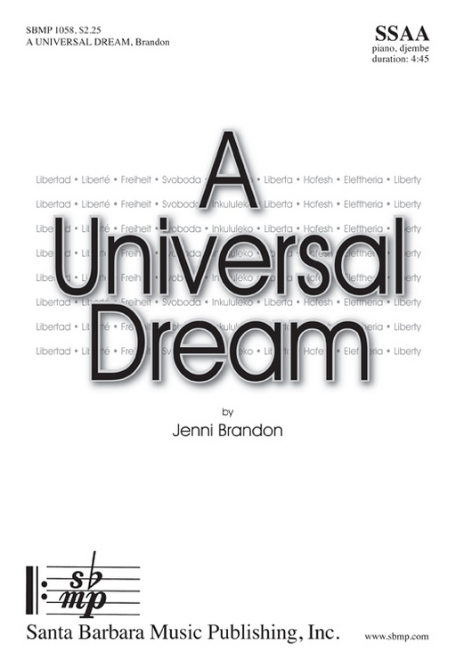 A Universal Dream : SSAA : Jenni Brandon : Jenni Brandon : Sheet Music : SBMP1058 : 608938358486