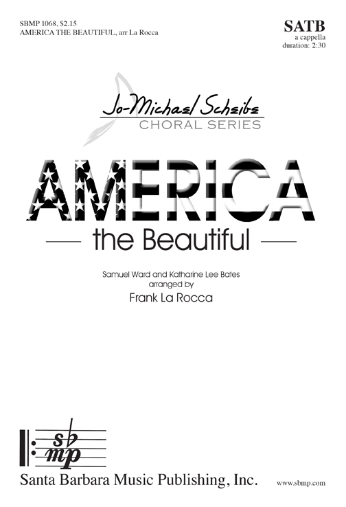 America, The Beautiful : SATB : Samuel A. Ward : Samuel A. Ward : Songbook : SBMP1068 : 608938358585