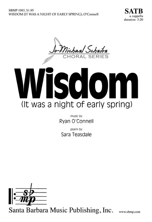 Wisdom : SATB : Ryan O'Connell : Sheet Music : SBMP1083 : 608938358714