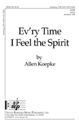 Ev'ry Time I Feel the Spirit : SATB : Allen Koepke : Allen Koepke : Songbook & CD : SBMP345 : 964807003452