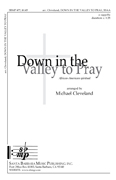 Down in the Valley to Pray : SSAA : Michael Cleveland : Sheet Music : SBMP477