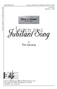 Listen to a Jubilant Song : TTBB : Tim Sarsany : Tim Sarsany : Sheet Music : SBMP500 : 964807005005