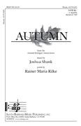 Autumn : SATB divisi : Joshua Shank : Joshua Shank : Sheet Music : SBMP560 : 964807005609