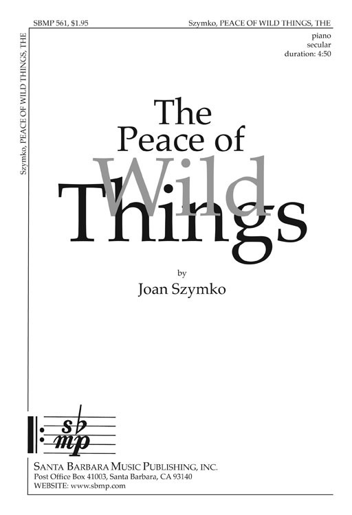 The Peace of Wild Things : SSAA : Joan Szymko : Sheet Music : SBMP561 : 964807005616