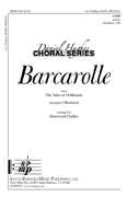 Barcarolle : TTBB : Jacques Offenbach; Sherwood Dudley : Jacques Offenbach; Sherwood Dudley : Sheet Music : SBMP638 : 964807006385