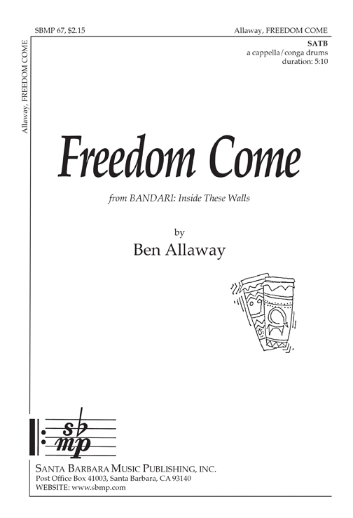 Freedom Come : SATB : Ben Allaway : Sheet Music : SBMP67