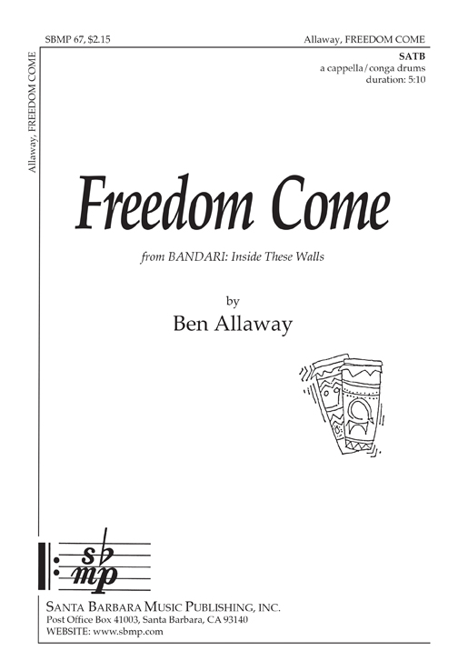 Freedom Come : SATB : Ben Allaway : Sheet Music : SBMP67