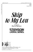 Skip to My Lou : TTBB : Rachel Stenson : Rachel Stenson : Sheet Music : SBMP685 : 964807006859