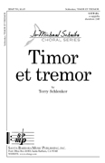 Timor et tremor : SATB divisi : Terry Schlenker : Terry Schlenker : Sheet Music : SBMP701 : 964807007016