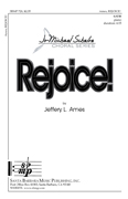 Rejoice! : SATB : Jeffery L Ames : Jeffery L Ames : Sheet Music : SBMP728 : 964807007283