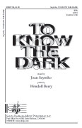 To Know the Dark : SSA : Joan Szymko : Sheet Music : SBMP754 : 964807007542
