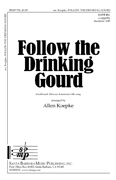 Follow the Drinking Gourd : SATB divisi : Allen Koepke : Allen Koepke : Songbook & CD : SBMP756 : 964807007566