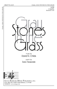 Gray Stones in the Grass : SATB : David N Childs : David N Childs : Sheet Music : SBMP778 : 964807007788