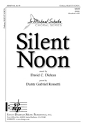 Silent Noon : SATB : David C Dickau : David C Dickau : Sheet Music : SBMP815 : 964807008150