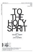 To the Holy Spirit : SATB : Joan Szymko : Sheet Music : SBMP838 : 964807008389