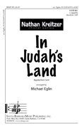 In Judah's Land : SATB divisi : Michael Eglin : Michael Eglin : Sheet Music : SBMP876 : 964807008761