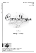 Carrickfergus : SATB : Philip Silvey  : Sheet Music : SBMP902 : 964807009027