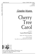 Cherry Tree Carol : SATB : Laurie Betts Hughes : Laurie Betts Hughes : Sheet Music : SBMP918 : 964807009188