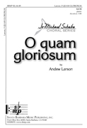 O quam gloriosum : SSAA : Andrew Larson : Andrew Larson : Sheet Music : SBMP921 : 964807009218