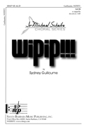 Wipip!!! : SATB : Sydney Guillaume : Sheet Music : SBMP925 : 964807009256